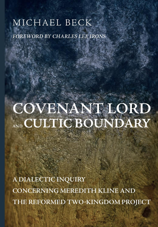 Front cover of Covenant Lord and Cultic Boundary by Michael Beck.